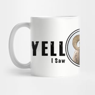 I saw a Bighorn Sheep, Yellowstone National Park Mug